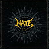 CD Hate - Crusade:zero Digipak 2015