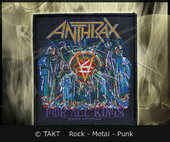 Nášivka Anthrax - For All Kings