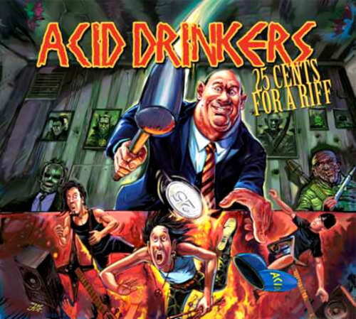 CD Acid Drinkers - 25 Cents For A Riff