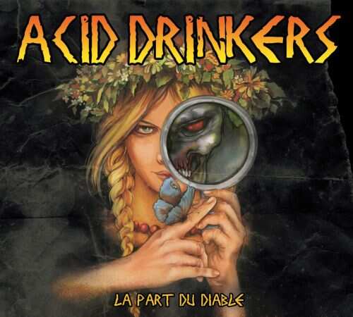 CD Acid Drinkers - La Part Du Diable - 2012