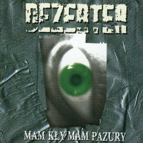 CD DEZERTER - Mam kły mam pazury