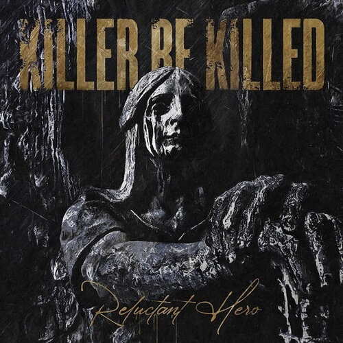 CD Killer By Killed - Reluctant Hero 2020
