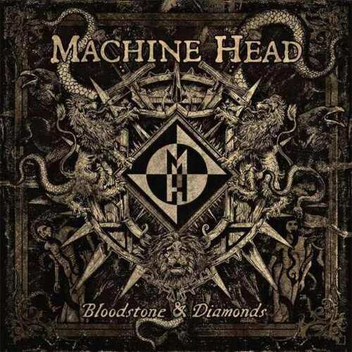 CD Machine Head - Bloodstone Diamonds - 2014