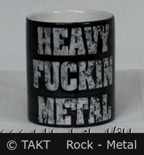 Hrnek Heavy Fuckin Metall
