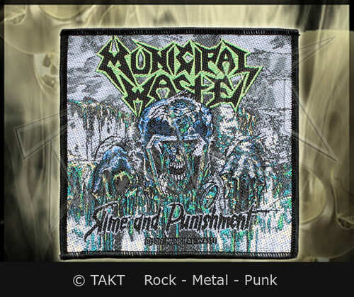 Nášivka Municipal Waste - Time And Punishment