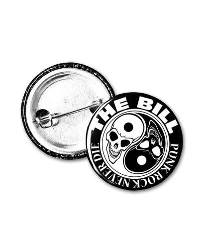 Placka se špendlíkem The Bill - Punk Rock Never Die