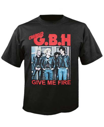 Tričko Charged GBH - Goive Me Fire