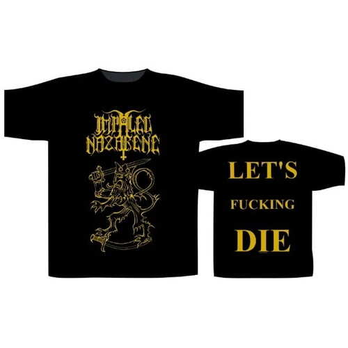 Tričko Impaled Nazarene - Lets Fucking Die