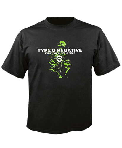 Tričko Type O Negative - Everyone I Love Is Dead